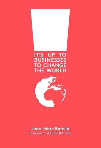 Sens  IT’S UP TO BUSINESSES TO CHANGE THE WORLD