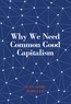 Jean-Marc Borello - Why we need common good capitalism.