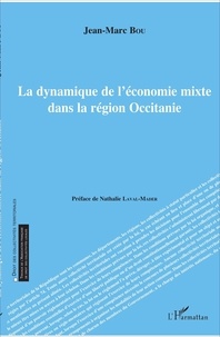 Jean-Marc Bou - La dynamique de l'économie mixte dans la région Occitanie.