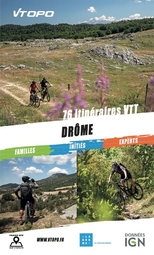 Drôme. 76 itinéraires VTT