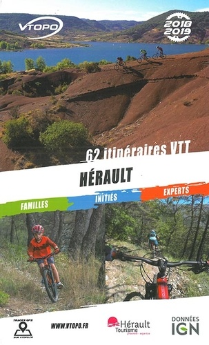 Hérault. 62 itinéraires VTT  Edition 2018-2019