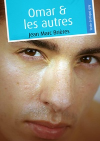 Jean-Marc Brières - Omar et les autres (pulp gay).