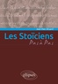 Jean-Marc Bryard - Les Stoïciens.