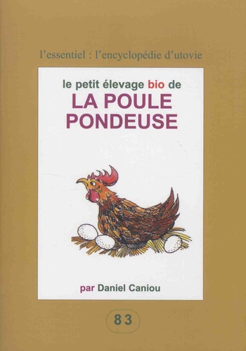 Jean-Marc Carité - Le petit élevage bio de la poule pondeuse.