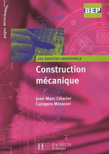 Jean-Marc Célarier et Calogero Minacori - Construction mécanique BEP.