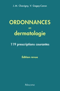 Ordonnances en dermatologie, édition revue