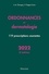 Ordonnances en dermatologie. 119 prescriptions courantes  Edition 2022
