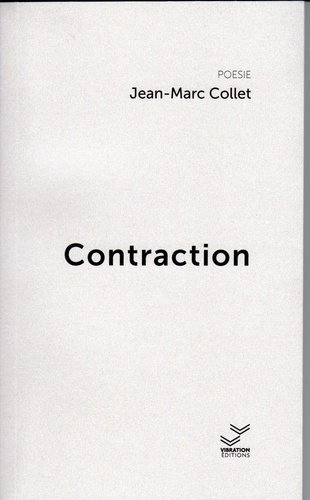 Jean-Marc Collet - Contraction.