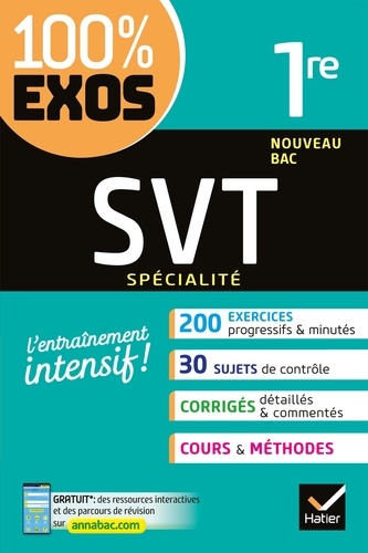 SVT 1re générale (spécialité). exercices résolus - Nouveau programme de Première