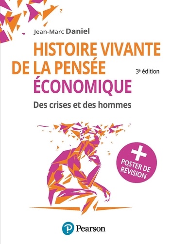 Jean-Marc Daniel - Histoire vivante de la pensée économique - Des crises et des hommes + Poster de révision.