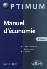 Jean-Marc Daniel - Manuel d'économie.