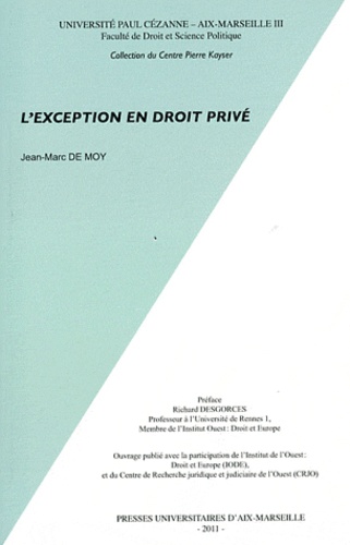 Jean-Marc de Moy - L'exception en droit privé.