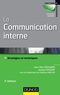 Jean-Marc Décaudin et Jacques Igalens - La communication interne - 3e édition - Stratégies et techniques.
