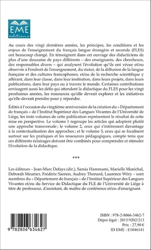 20 ans de FLES : faits et gestes de la didactique du français langue étrangère et seconde de 1995 à 2015. Volume 3, Pratiques