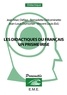 Jean-Marc Defays et Bernadette Delcominette - Les didactiques du français - Un prisme irisé.