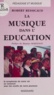 Jean-Marc Déhan et Robert Ressicaud - La musique dans l'éducation.