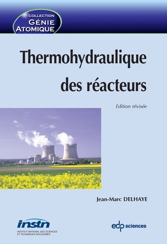 Thermohydraulique des réacteurs 2e édition