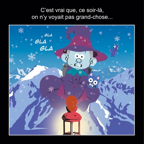 Mylaidy a des soucis Tome 4 Le père Noël