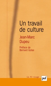 Un travail de culture