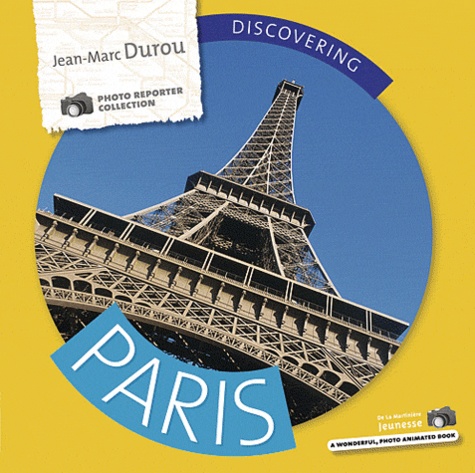 Jean-Marc Durou - Discovering Paris.