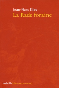 Jean-Marc Elias - La Rade foraine.