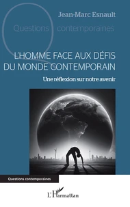 L'homme face aux défis du monde contemporain