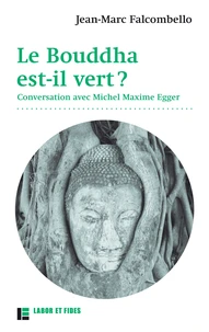 Le bouddha est-il vert ?