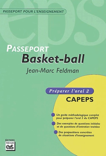 Jean-Marc Feldman - Basket-ball - Préparer l'oral 2 CAPEPS.