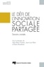 Jean-Marc Fontan et Juan-Luis Klein - Le défi de l'innovation sociale partagée - Savoirs croisés.