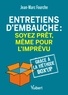 Jean-Marc Fourche - Entretiens d’embauche - Soyez prêts, même pour l'imprévu. Grâce à la méthode Box up.