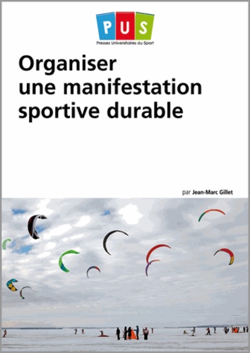 Jean-Marc Gillet - Organiser une manifestion sportive durable.