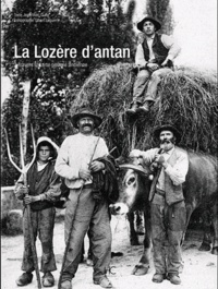 Jean-Marc Gilly - La Lozère d'antan - A travers la carte postale ancienne.
