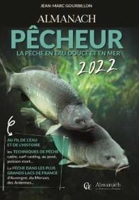 Jean-Marc Gourbillon - Almanach du pêcheur.