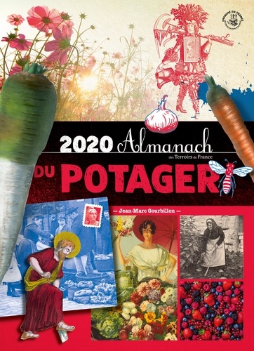 Jean-Marc Gourbillon - Almanach du potager.