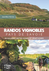 Randos vignobles Pays de Savoie