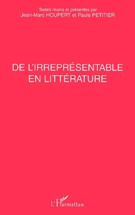 De L'Irrepresentable En Litterature
