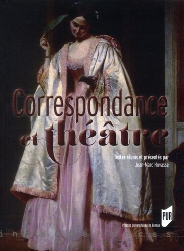 Jean-Marc Hovasse - Correspondance et théâtre.