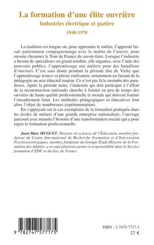 La formation d'une elite ouvriere. Industries électrique et gazière 1940-1970