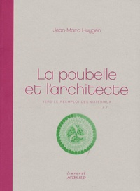 La poubelle et larchitecte - Vers le réemploi des matériaux.pdf