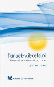 Derrière le voile de l'oubli