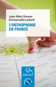 Jean-Marc Kremer et Emmanuelle Lederlé - L'orthophonie en France.