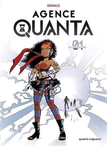 Agence Quanta Tome 1 Les chronovores