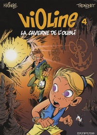 Jean-Marc Krings et Fabrice Tarrin - Violine Tome 4 : La caverne de l'oubli.