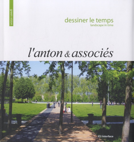 Jean-Marc L'Anton - Dessiner le temps, landscape in time - L'anton & associés.