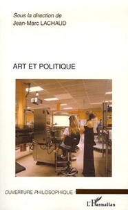 Jean-Marc Lachaud et Marc Jimenez - Art et politique.