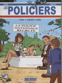 Jean-Marc Lainé et  Deberg - Les Policiers Tome 3 : Amende fumée.