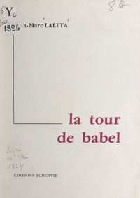 Jean-Marc Laleta - La tour de Babel.