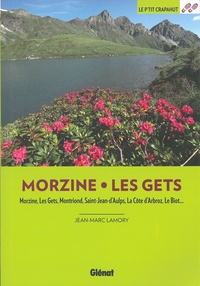 Jean-Marc Lamory - Morzine - Les Gets - Morzine, Les Gets, Montriond, Saint-Jean-d'Aulps, La Côte d'Arbroz, Le Biot.