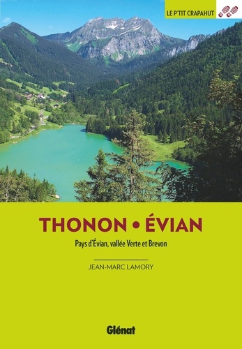 Thonon - Evian. Pays d'Evian, vallée Verte et Brevon