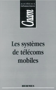 Les systèmes de télécoms mobiles